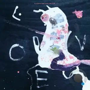 DJ Koze und Dirk von Lowtzow - Nur Um Liebe (2025)