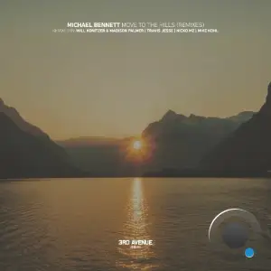 Michael Bennett - Move to the Hills (Remixes) (2025)