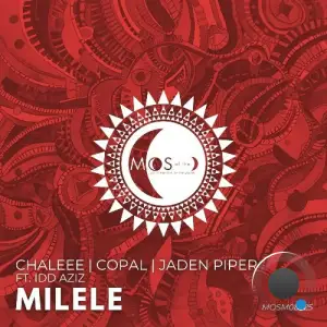 Idd Aziz & Copal & Chaleee & Jaden Piper - Milele (2025)