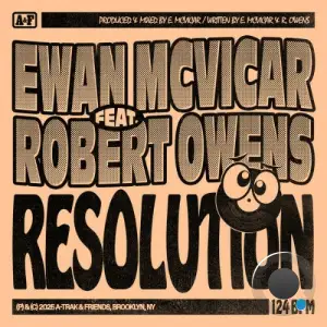 Ewan McVicar x Robert Owens - Resolution (2025)