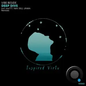 VIBE BESIDE - Deep Dive (2025)