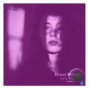 Dimas Mixon - It's To Me (2025)