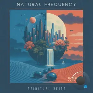 Natural Frequency - Spiritual Being (2025)