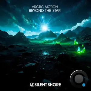 Arctic Motion - Beyond The Star (2025)