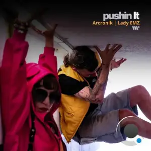 Acronik & Lady Emz - Pushin it (2025)