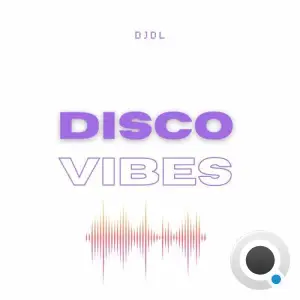 Djdl - Disco Vibes (2025)