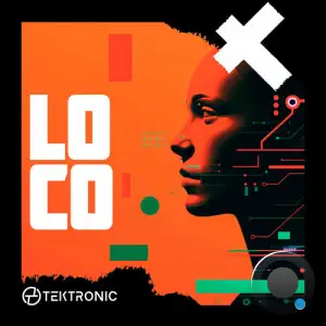 TEKTRONIC - Loco (2025)