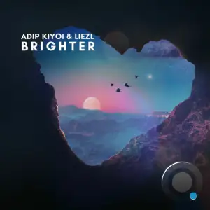 Adip Kiyoi & Liezl - Brighter (2025)