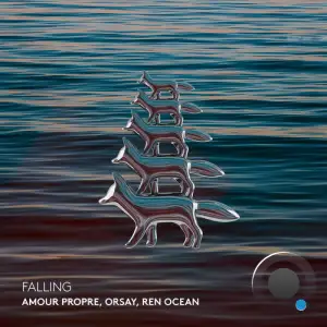 Amour Propre and Orsay and Ren Ocean - Falling (2025)