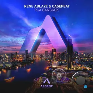 Rene Ablaze & Casepeat - Rca Bangkok (2025)