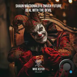 Shaun Macdonald & 2Much Future - Deal With the Devil (2025)