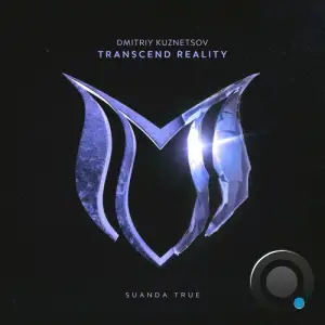Dmitriy Kuznetsov - Transcend Reality (2025)