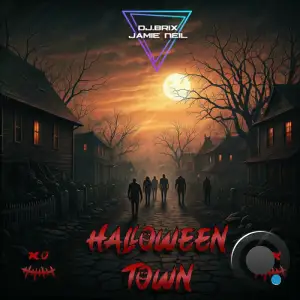 DJ.Brix and Jamie Neil - Halloween Town (2025)
