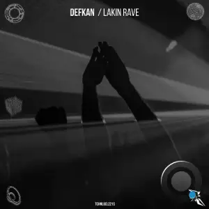 Defkan - Lakin Rave (2025)