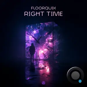 Floorquix - Right Time (2025)