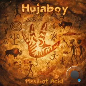 Hujaboy Feat. Guy Shemi - Mesibot Acid (2025)