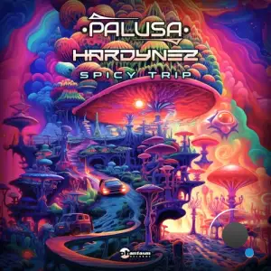 Palusa & Hardynez - Spicy Trip (2025)