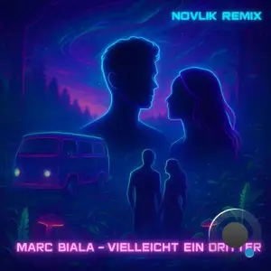 Marc Biala - Vielleicht Ein Dritter (Novlik Remix) (2025)
