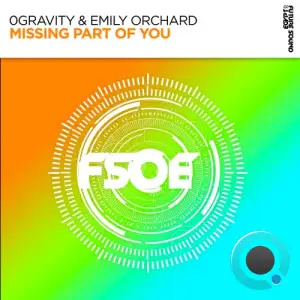 0Gravity & Emily Orchard - Missing Part Of You (2025)