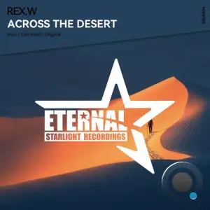 REX.W - Across the Desert (2025)
