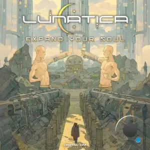 Lunatica - Expand Your Soul (2025)