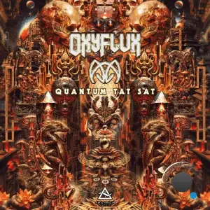 Oxyflux & Ajja - Quantum Tat (2025)