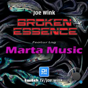 Joe Wink & Marta Music - Broken Essence 143 (2025-10-26)