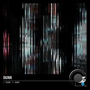 Dunk - Danm / Ozark (2025)