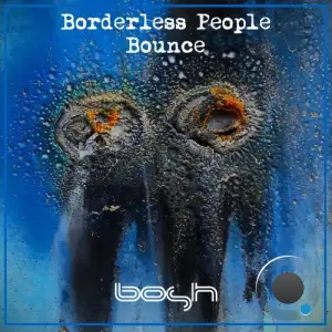 Borderless People - Bounce (2025)