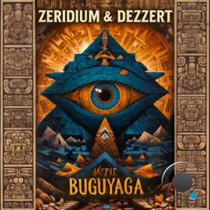 Zeridium & Dezzert - Buguyaga (2025)