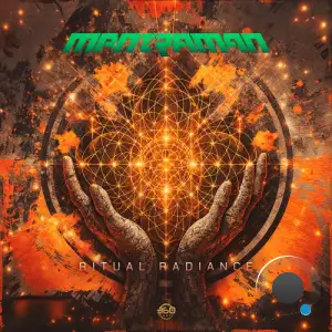 Mantraman & 360 Music - Ritual Radiance (2025)