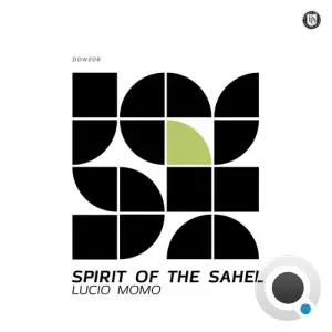 Lucio Momo - Spirit Of The Sahel (2025)