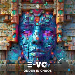 E-Vo - Order In Chaos (2025)