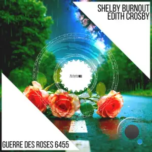 Edith Crosby & Shelby Burnout - Guerre Des Roses 6455 (2025)