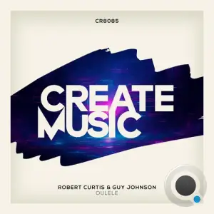 Robert Curtis & Guy Johnson - Oulele (2025)