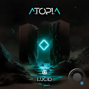 Atopia - Lucid (2025)