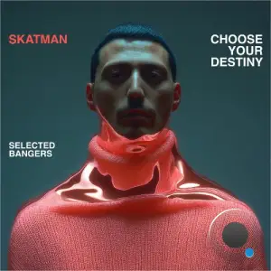 Skatman - Choose Your Destiny (2025)