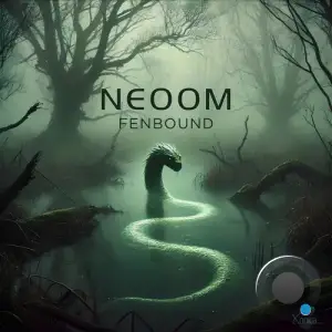 Neoom - Fenbound (2025)