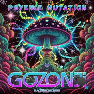 Gozonji & Nukleall - Psyence Mutation (2025)
