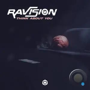 Ravision - Think About You (2025)