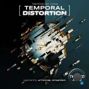 Cynq & Sinha - Temporal Distortion (2025)