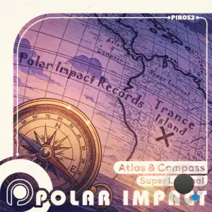 Super Luminal - Atlas & Compass (2025)