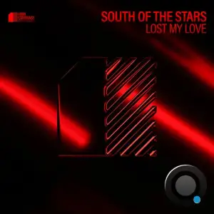 South Of The Stars - Lost My Love (2025)