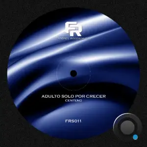 Centeno - Adulto Solo Por Crecer (2025)