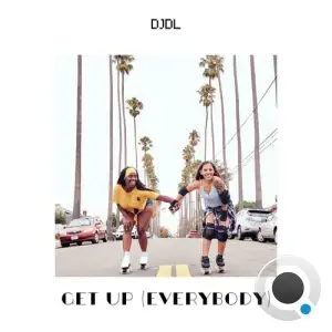 Djdl - Get Up (Everybody) (2025)