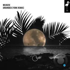 Mearzie - Grounded (York Extended Remix) (2025)