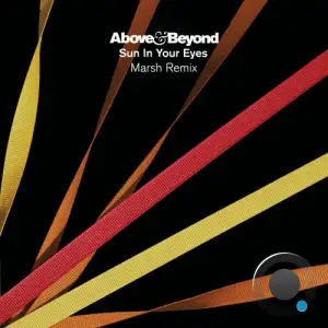 Above & Beyond - Sun In Your Eyes (Marsh Remix) (2025)