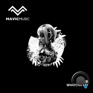 Paver - Whatcha Say (2025)
