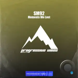 SM92 - Moments We Lost (2025)
