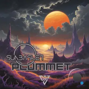 Sunbasket - Plummet Ep (2025)